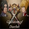 gladiators of duerbet